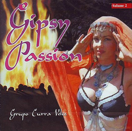 Grupo Curra Velez: Gipsy Passion Volume 2 [CD]