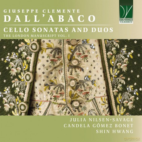 Giuseppe Clemente Dall'Abaco: Cello Sonatas And Duos, The London Manuscript Vol [CD]