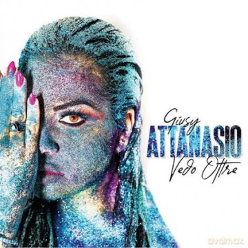 Giusy Attanasio - Vedo Oltre (Cd Inediti + Dvd Live) [CD]