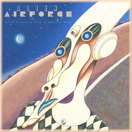 Alien Airforce: Give Pigeons The Right Of Way [CD]