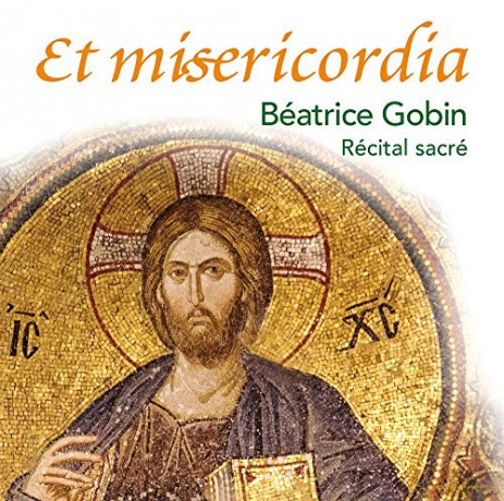 Gobin Beatrice - Et Misericordia [CD]