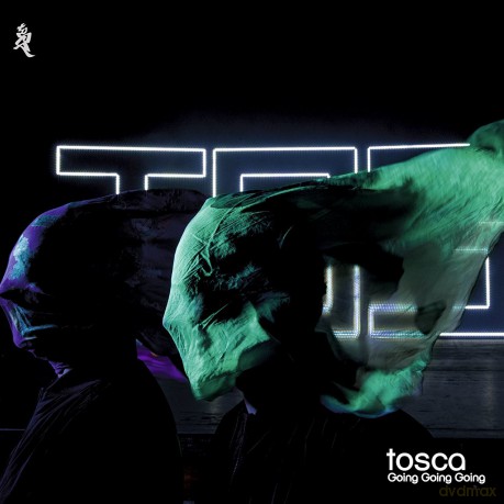 Tosca: Going Going Going [CD]