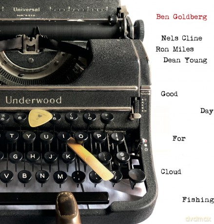 Ben Goldberg: Good Day For Cloud Fishing [CD]