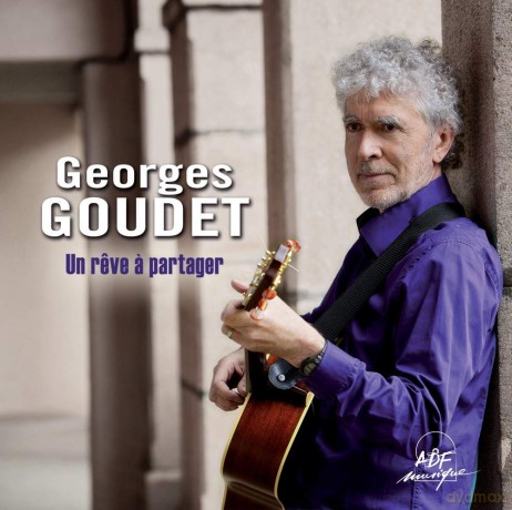 Goudet Georges - Un Reve A Partager [CD]