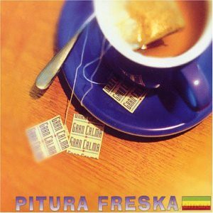 Pitura Freska: Gran Calma [CD]