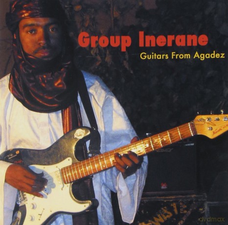 Group Inerane: Guitars From Agadez (Music Of Niger) [CD]