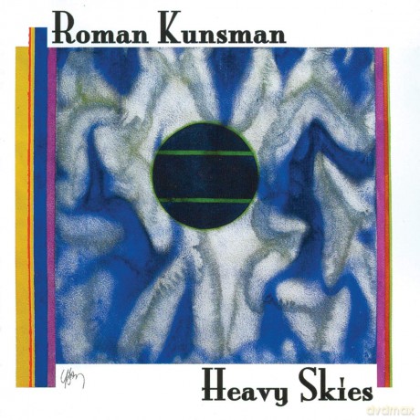 Roman Kunsman: Heavy Skies [CD]