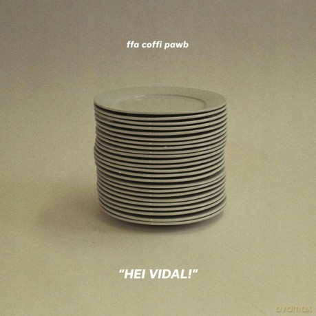 Ffa Coffi Pawb: Hei Vidal! [CD]