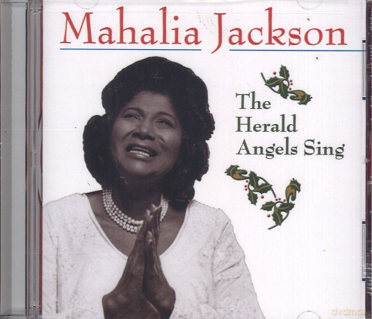 Mahalia Jackson: Herald Angels Sing [CD]