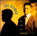 Joe Gilman: Here, There And Everywhere [CD]