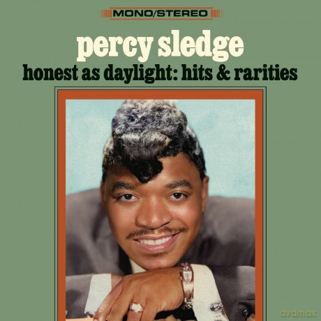 Percy Sledge: Honest As Daylight: Hits & Rarities [CD]