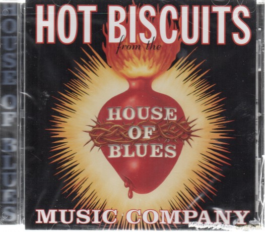 Hot Biscuits From The House Of Blues Music Company [CD]