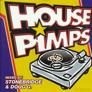 Stonebridge & Doug G.: House Pimps [2CD]
