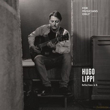 Hugo Lippi - Reflections In B [CD]