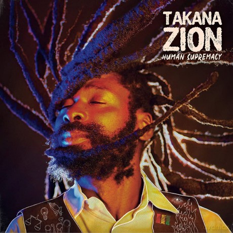 Takana Zion: Human Supremacy [CD]