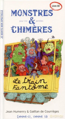 Humenry Jean - Monstres Pour Rire Et Gentilles Chimeres [CD]