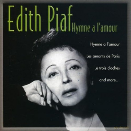 Edith Piaf: Hymne A L'Amour [CD]