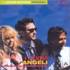I Nuovi Angeli: I Grandi Successi Originali [2CD]