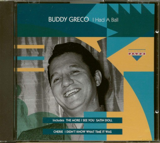 Buddy Greco: I Had A Ball [CD]