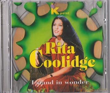 Rita Coolidge: I Stand In Wonder [CD]