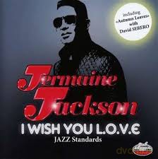 Jermaine Jackson: I Wish You Love [CD]