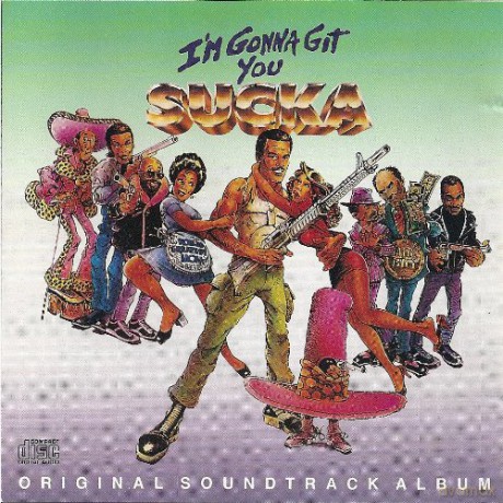 O.S.T.: I', Gonna Git You Sucka [CD]