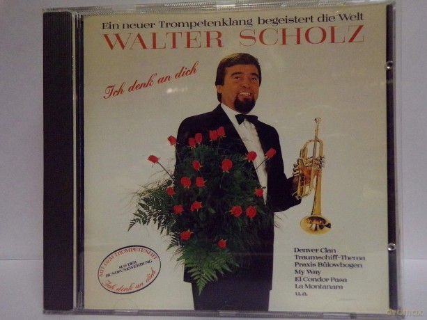 Walter Scholz: Ich Denk An Dich [CD]
