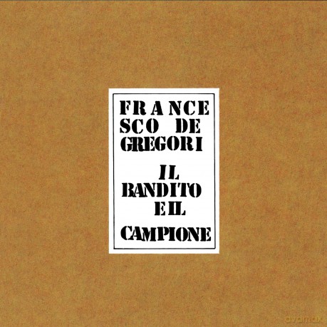 Francesco De Gregori: Il Bandito E Il Campione [CD]