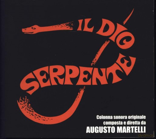 Augusto Martelli: Il Dio Serpente [CD]