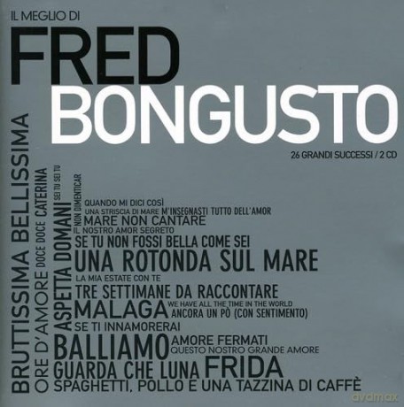 Fred Bongusto: Il Meglio Di Fred Bongusto [CD]