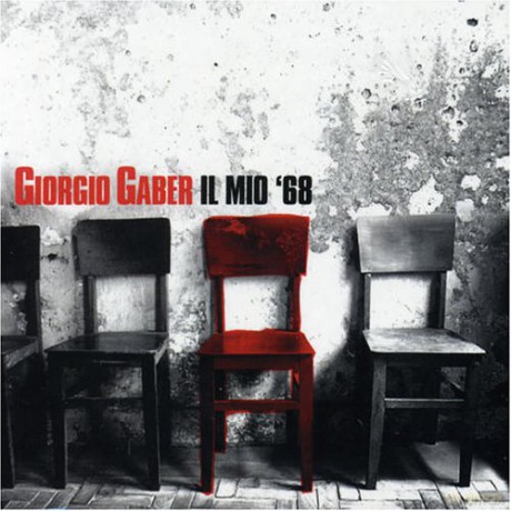 Giorgio Gaber: Il Mio 68 [CD]