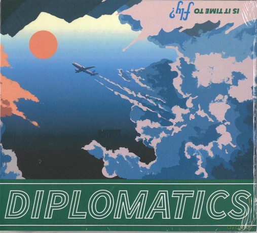 Diplomatics: Is It Time To Fly [CD]
