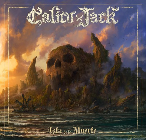 Calico Jack: Isla De La Muerte [2CD]