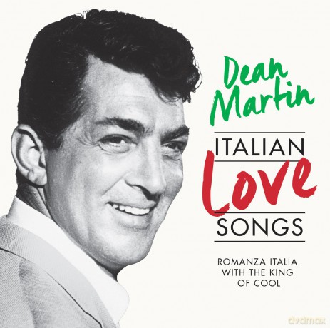 Dean Martin: Italian Love Songs [CD]