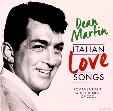 Dean Martin: Italian Love Songs [CD]