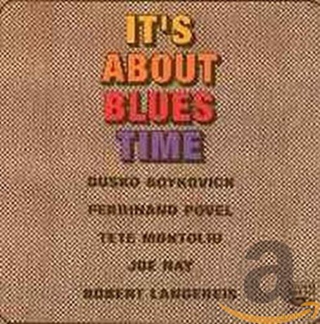Dusko Goykovich: iT's About Blues Time [CD]