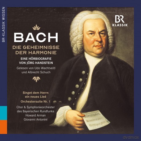 J. S. Bach: Die Geheimnisse Der Harmonie [CD]