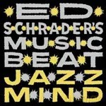 Ed Schrader S Music: Jazz Mind [CD]