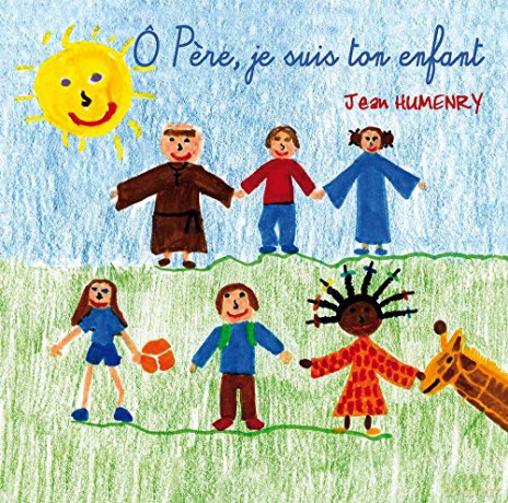 Jean Humenry - O Pere, Je Suis Ton Enfant [CD]
