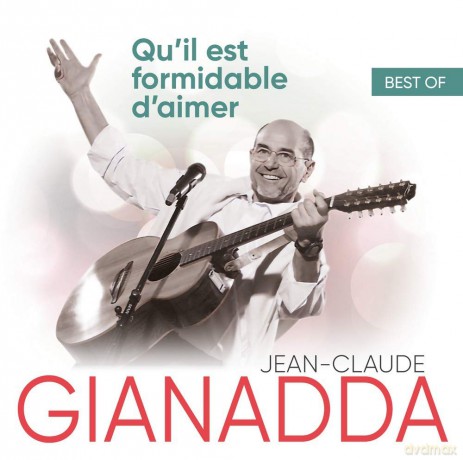 Jean-Claude Gianadda - Qu'Il Est Formidable D'Aimer. Best Of [CD]