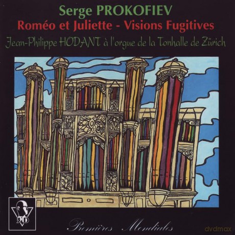 Jean-Philippe Hodant - Serge Prokofiev - Romeo Et Juliette - Visions Fugitives [CD]