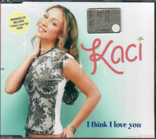 Kaci - I Think I Love You [CD]