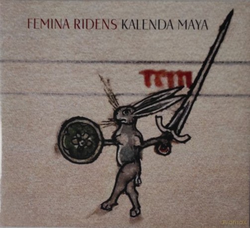 Femina Ridens: Kalenda Maya [CD]