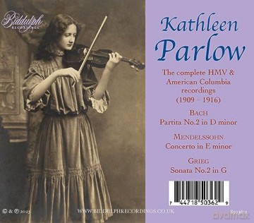 Kathleen Parlow: (1909-1916) [CD]