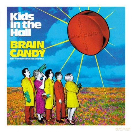 Felon: Kids In The Hall - Brain Candy - soundtrack [CD]