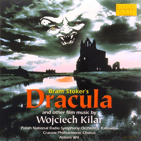Antoni Wit: Kilar: Bram Stoker's Dracula [CD]