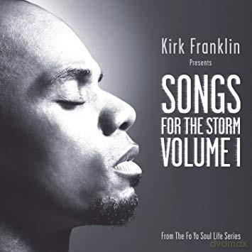 Kirk Franklin - Songs For The Storm Volume 1 [CD]