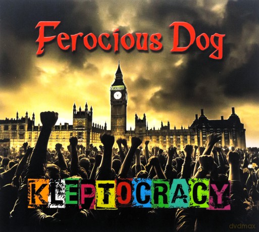 Ferocious Dog: Kleptocracy [CD]