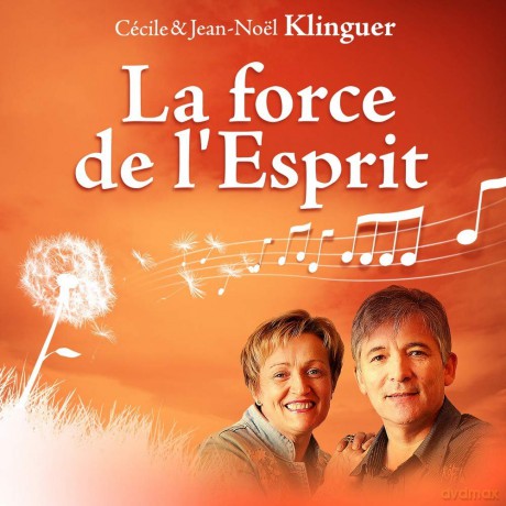 Klinguer Cecile Et Jean-Noel - La Force De L'Esprit [CD]