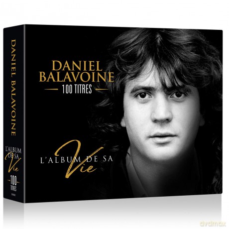 Daniel Balavoine: L\'Album De Sa Vie [CD]